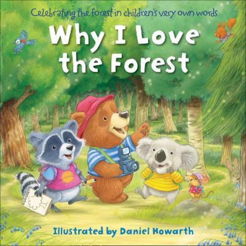 Why I Love the Forest.paperback,By :Howarth, Daniel