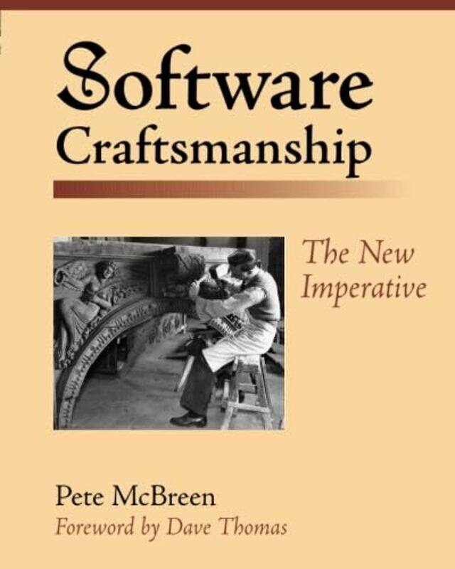 

Software Craftsmanship by Pete McBreenMike Hendrickson-Paperback