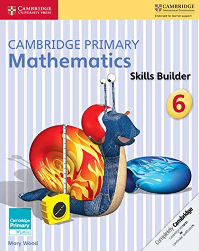 

Cambridge Primary Mathematics Skills Builder 6 by Mary Wood-Paperback