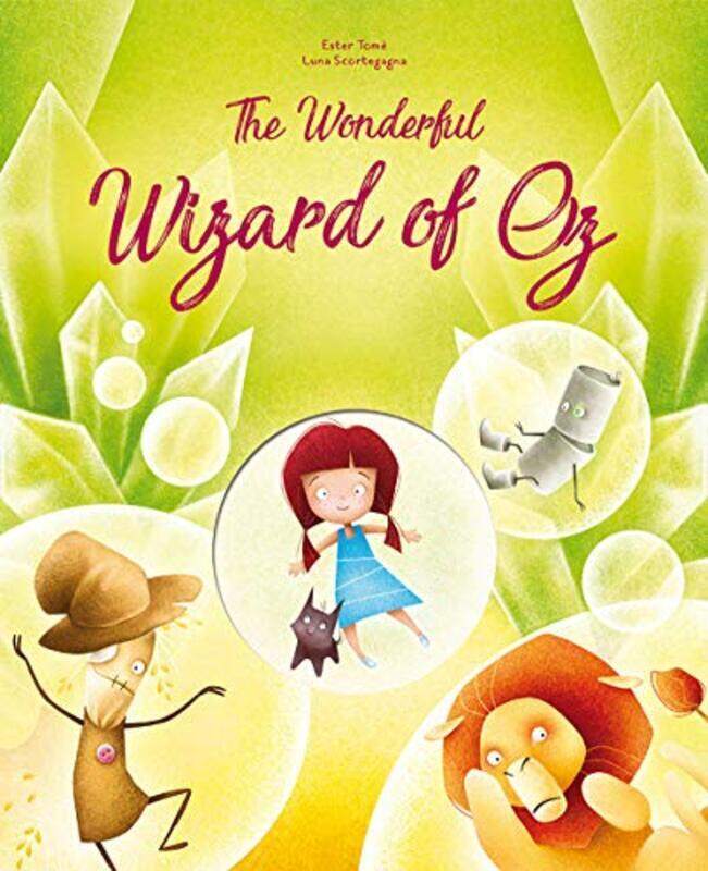 

The Wizard of Oz, Hardcover Book, By: Luna Scortegagna