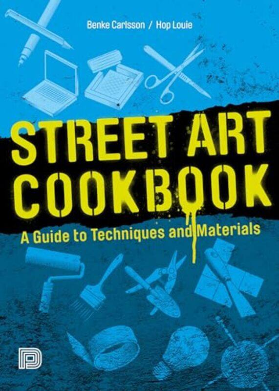

Street Art Cookbook by Benke CarlssonHop Louie -Paperback