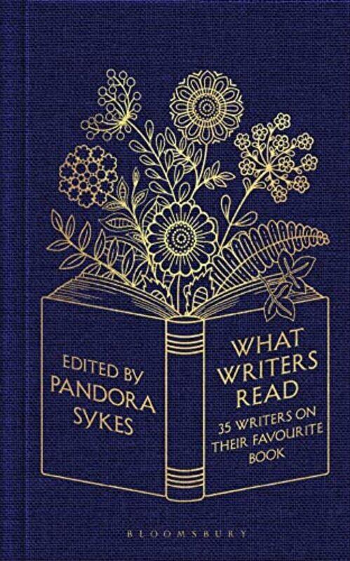 

What Writers Read: 35 Writers on their Favourite Book , Hardcover by Sykes, Pandora