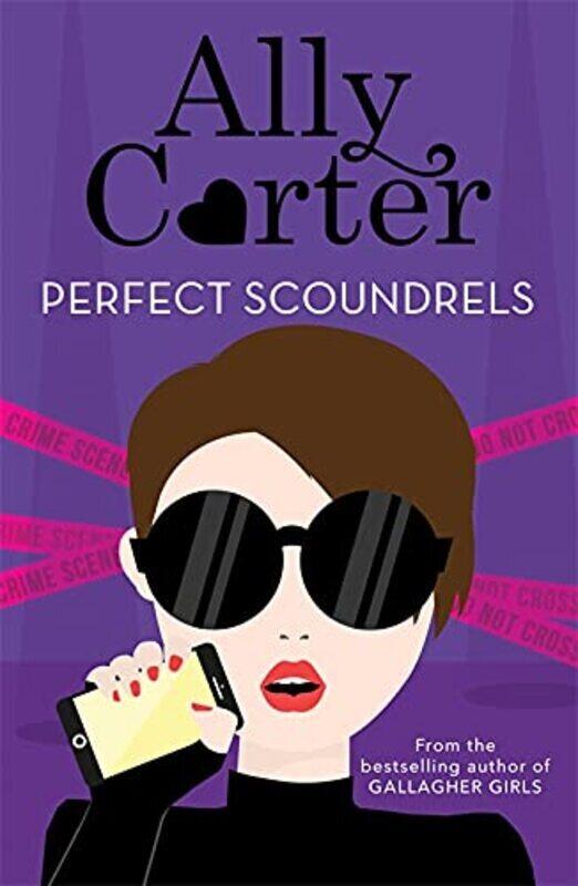 

Heist Society: Perfect Scoundrels: Book 3 , Paperback by Carter, Ally