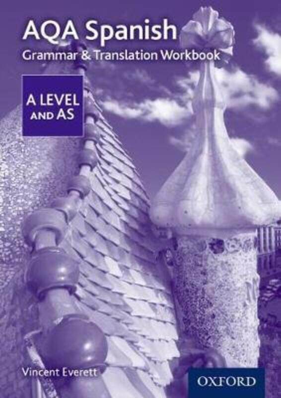 

AQA Spanish A Level and AS Grammar & Translation Workbook.paperback,By :Vincent Everett
