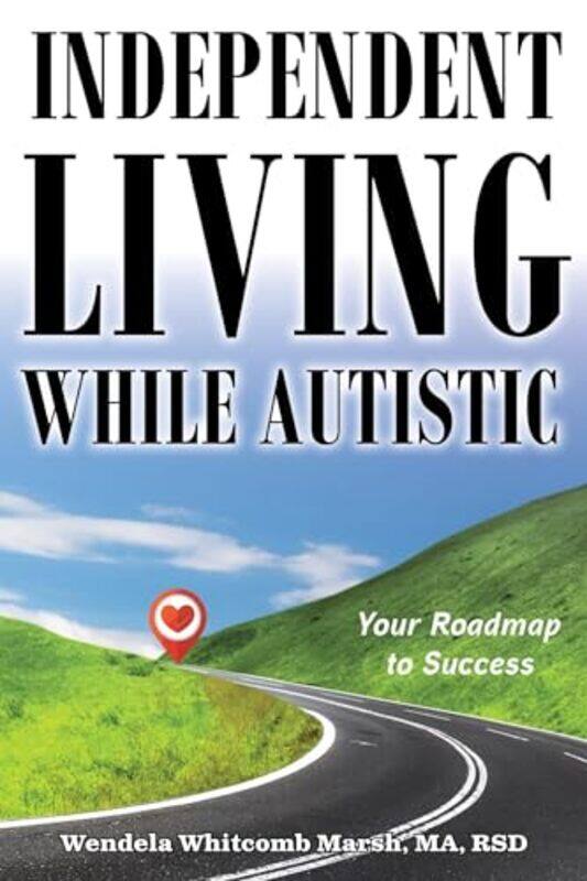

Independent Living while Autistic by Christine SchofieldShaw-Paperback
