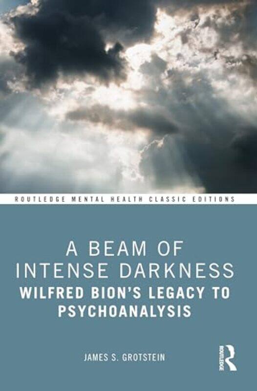 

A Beam of Intense Darkness by James Grotstein-Paperback