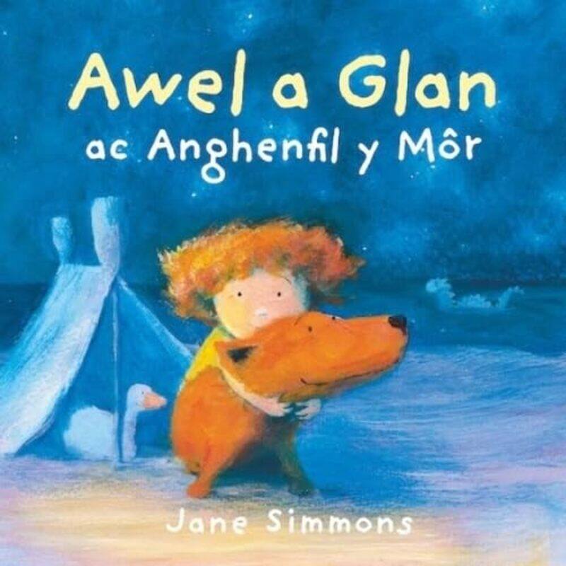 

Awel a Glan ac Anghenfil y Mor by Jane SimmonsAnwen Pierce-Paperback