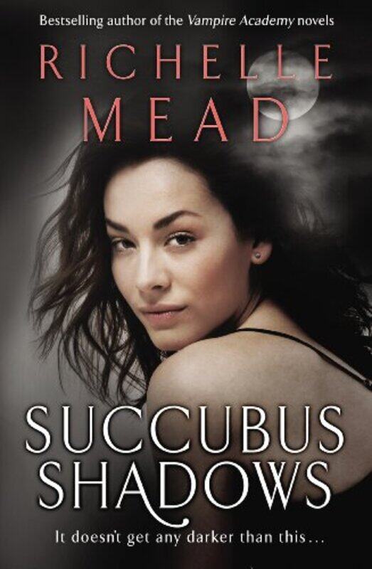 

Succubus Shadows by Richelle Mead-Paperback