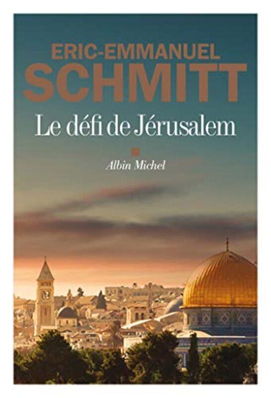 

Le Defi De Jerusalem by Schmitt/Francois..Paperback