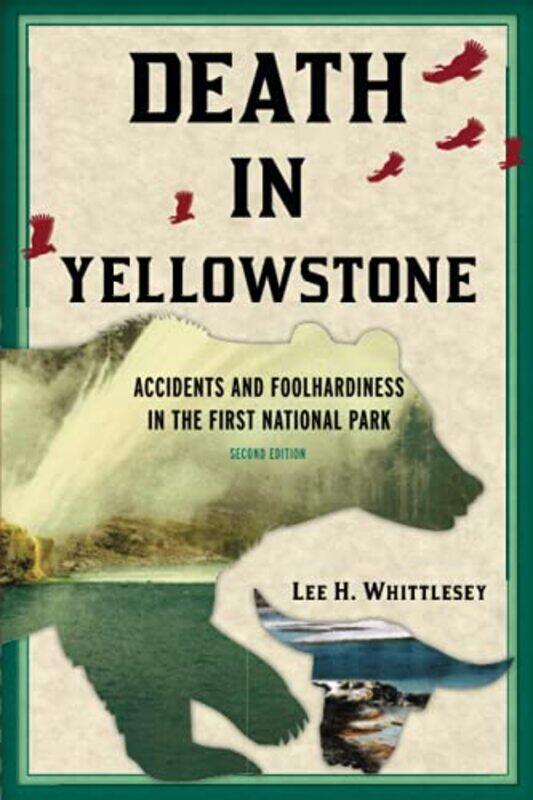 

Death In Yellowstone E02 By Whittlesey Lee H - Paperback