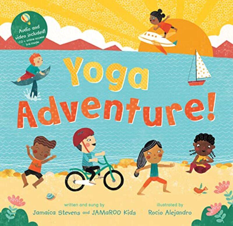 

Yoga Adventure by Jamaica StevensJAMaROO KidsRocio Alejandro-Paperback