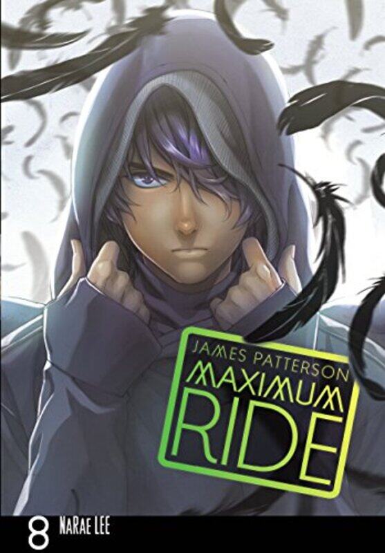 

Maximum Ride Manga Volume 8 by James Patterson-Paperback