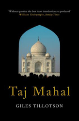Taj Mahal, Paperback Book, By: Giles Tillotson