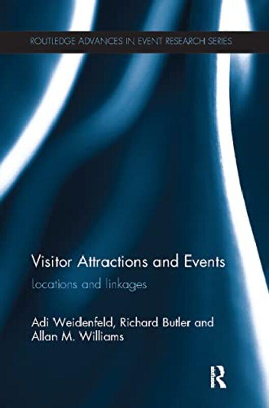 

Visitor Attractions And Events by Adi WeidenfeldRichard ButlerAllan M Williams-Paperback