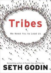 Tribes: We Need You to Lead Us.Hardcover,By :Seth Godin