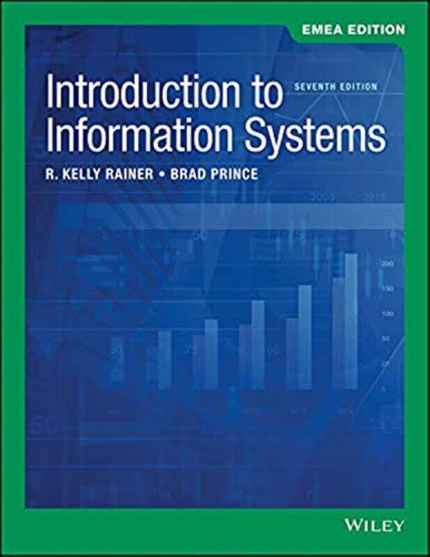 

Introduction To Information Systems by Rainer, R. Kelly - Paperback