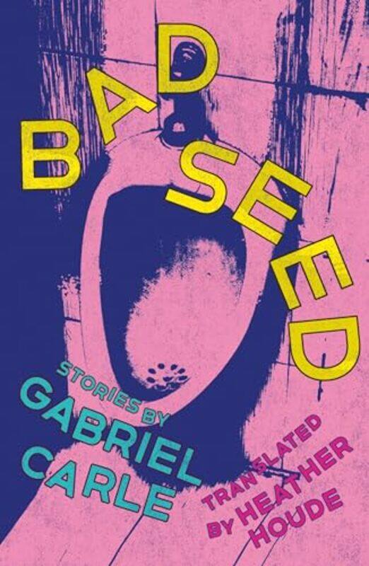 

Bad Seed by Gabriel CarleHeather Houde-Paperback