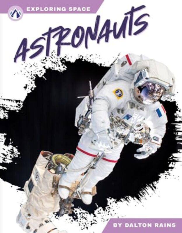

Exploring Space Astronauts by Editors of 'Fine Homebuilding'-Paperback