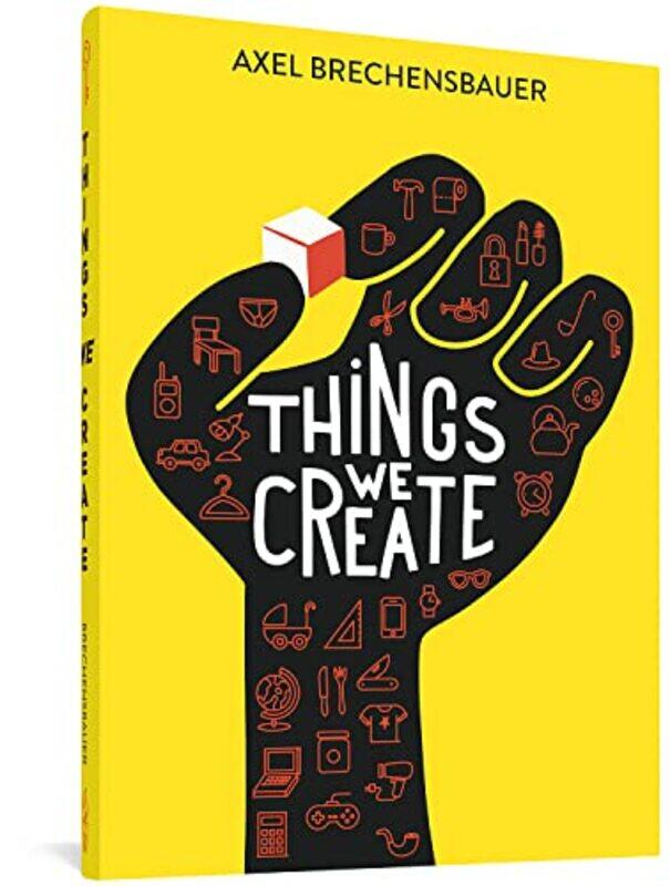 

Things We Create by Axel Brechensbauer-Paperback