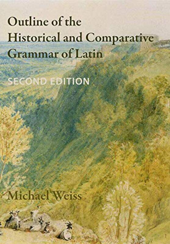 

Outline of the Historical and Comparative Grammar of Latin by William Anthony-Paperback