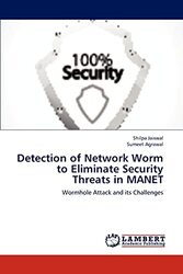 Detection of Network Worm to Eliminate Security Threats in Manet by Santoshi HalderVassilios Argyropoulos-Paperback