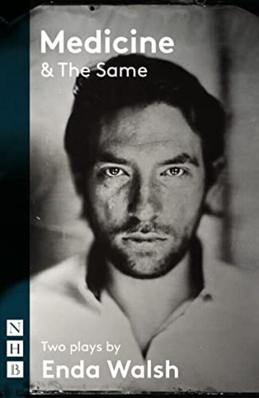 

Medicine and The Same two plays by Enda Walsh-Paperback