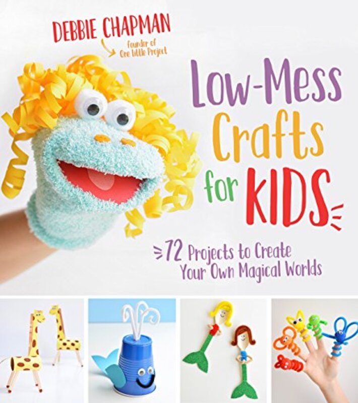 

Low Mess Crafts For Kids By Chapman Debbie - Paperback