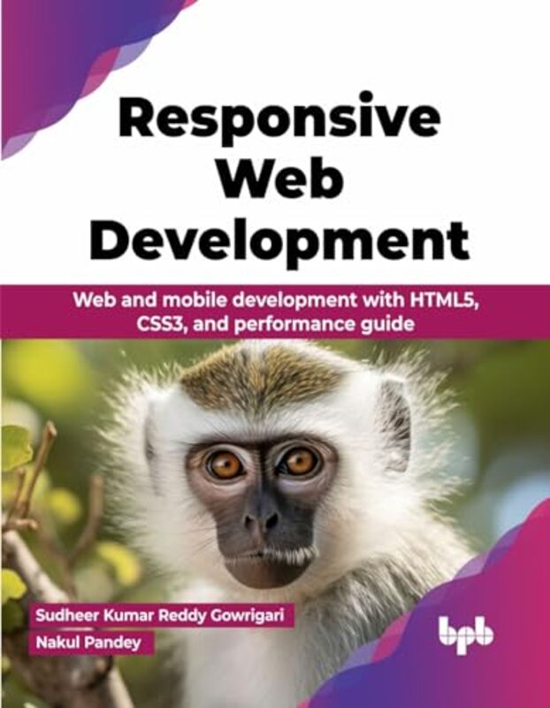 Responsive Web Development by Sudheer KumarNakul Pandey -Paperback