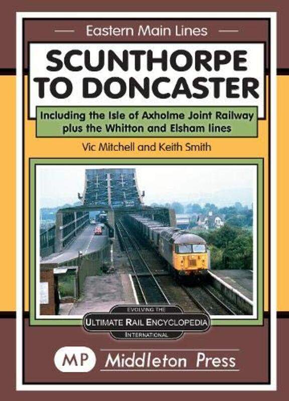 

Scunthorpe To Doncaster by Vic Mitchell-Hardcover