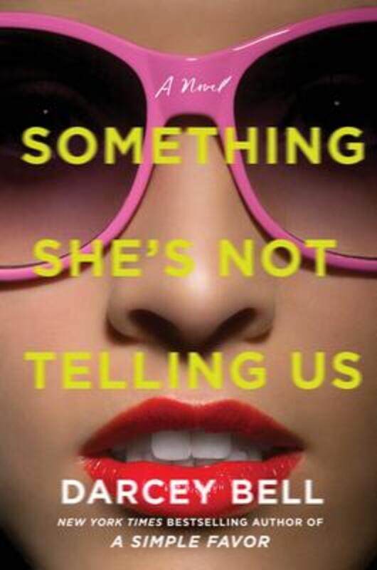 

Something She's Not Telling Us.paperback,By :Bell, Darcey