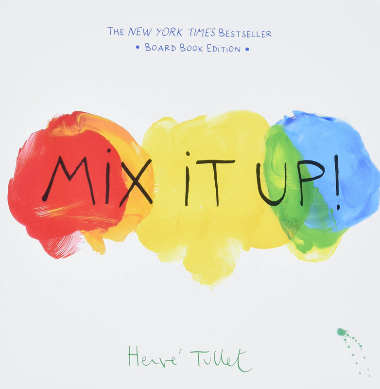 

Mix It Up!: Board Book Edition, Board Book, By: Herve Tullet