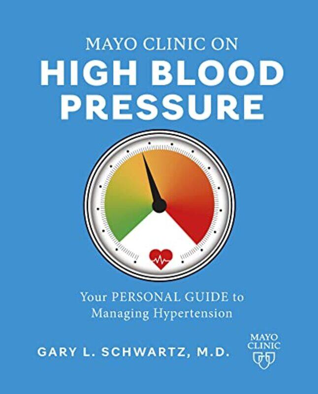 

Mayo Clinic on High Blood Pressure,Paperback by Gary L. Schwartz