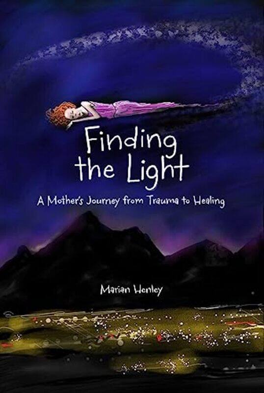 

Finding the Light by Marian Henley-Paperback