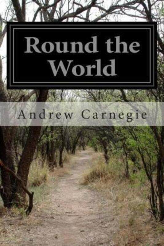 

Round the World,Paperback,ByAndrew Carnegie