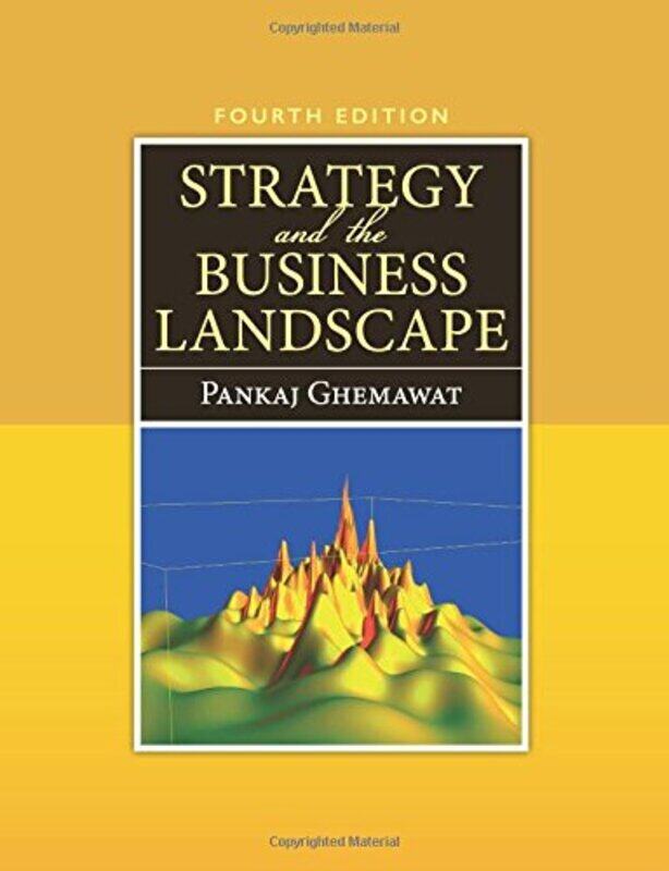 

Strategy And The Business Landscape By Ghemawat, Pankaj (Iese Business School Barcelona) - Paperback