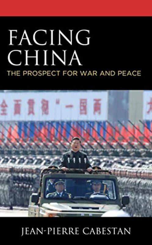 

Facing China by Jean-Pierre CabestanN Jayaram-Paperback