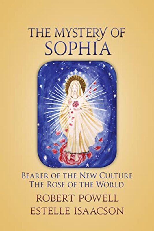 

The Mystery of Sophia by Robert PowellEstelle Isaacson-Paperback