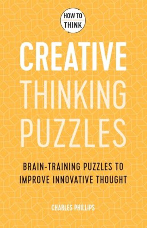 

How to Think Creative Thinking Puzzles by Dr Vasant BAMS MSc Lad-Paperback