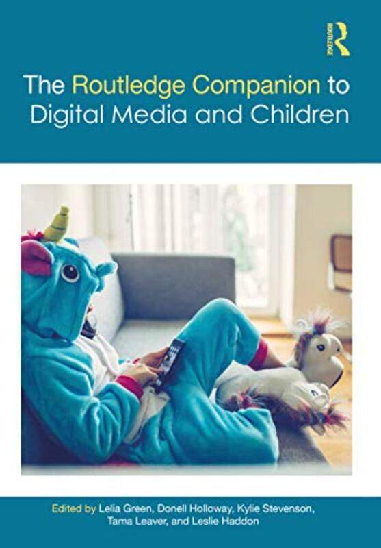 

The Routledge Companion to Digital Media and Children by Paul Weller-Paperback