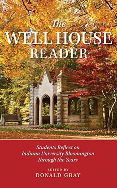 

The Well House Reader by Donald Gray-Hardcover