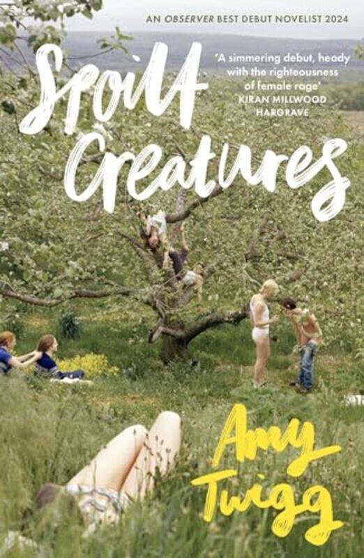 

Spoilt Creatures by Amy Twigg-Hardcover