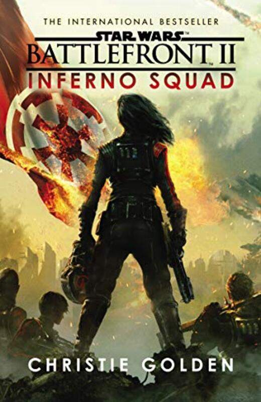 

Star Wars Battlefront Ii Inferno Squad by Christie Golden-Paperback