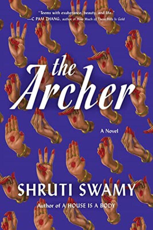 

The Archer by Shruti Swamy-Paperback