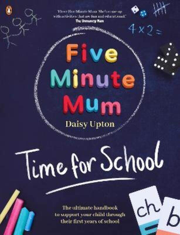

Five Minute Mum: Time For School: Easy, fun five-minute games to support Reception and Key Stage 1 c.paperback,By :Upton, Daisy
