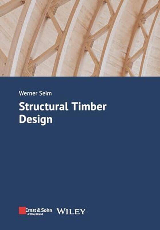 

Structural Timber Design by Martha London-Paperback