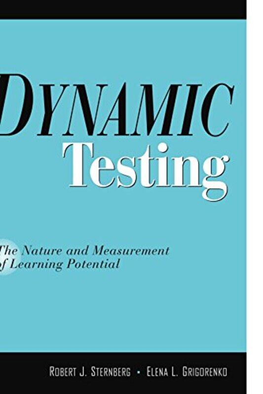 

Dynamic Testing by Robert J Yale University, Connecticut SternbergElena L Yale University, Connecticut Grigorenko-Paperback