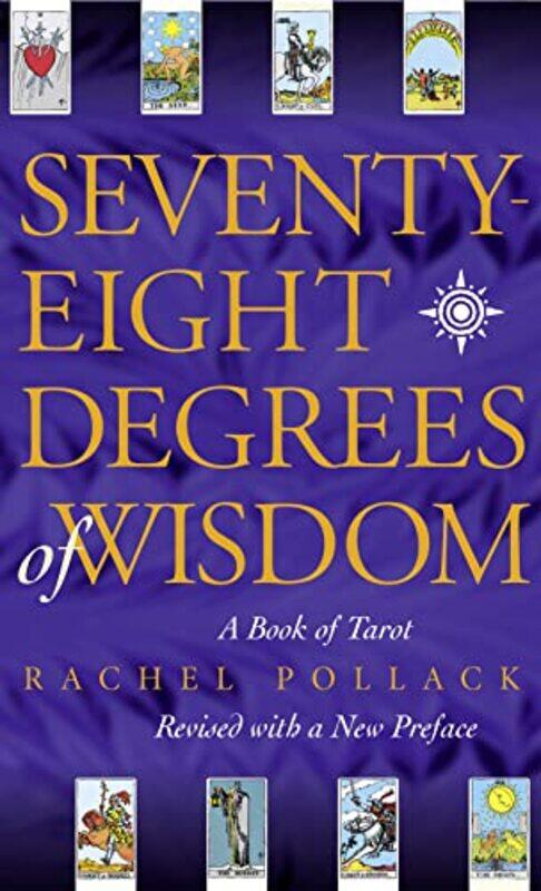 

Seventy Eight Degrees of Wisdom by Donna Thomson-Paperback