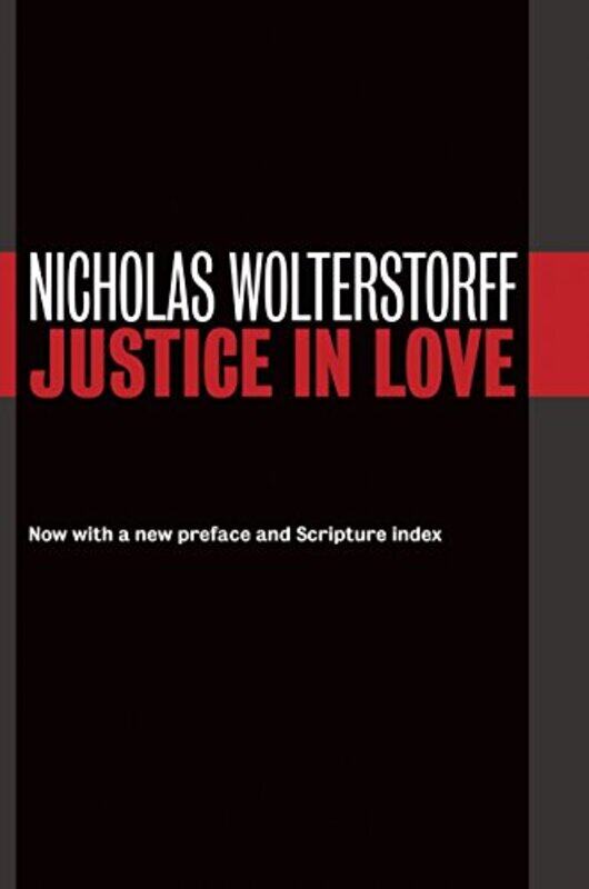 

Justice In Love by Nicholas Wolterstorff-Paperback