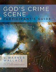 Gods Crime Scene Participants by J Warner Wallace-Paperback