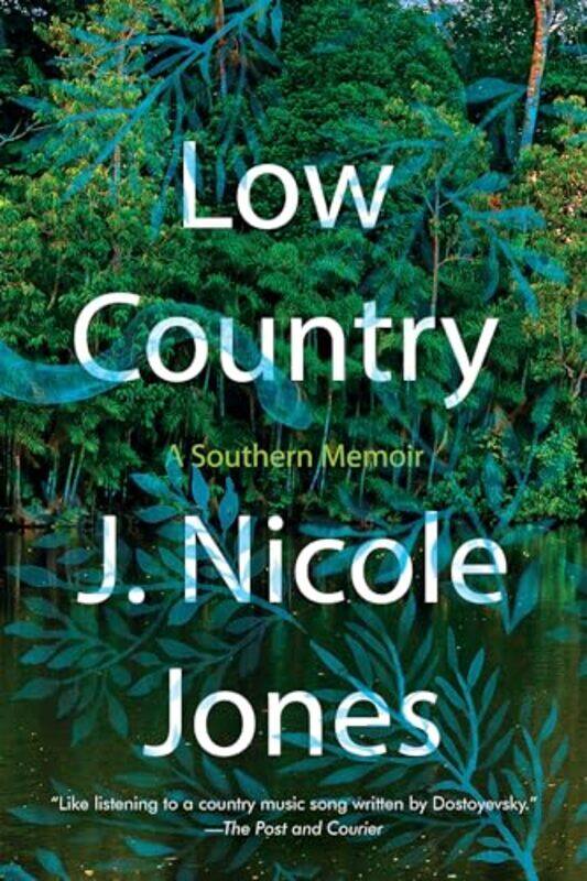 

Low Country by J. Nicole Jones -Paperback